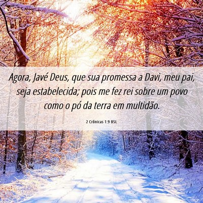 Picture 06 - 2 Crônicas 1:9 BSL - Agora, Javé Deus, que sua promessa a Davi, meu - Bible Verse Picture