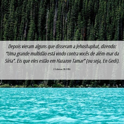 Picture 06 - 2 Crônicas 20:2 BSL - Depois vieram alguns que disseram a Jehoshaphat, - Bible Verse Picture