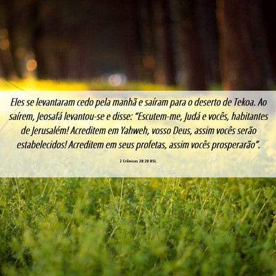 Picture 06 - 2 Crônicas 20:20 BSL - Eles se levantaram cedo pela manhã e saíram - Bible Verse Picture