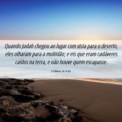 Picture 06 - 2 Crônicas 20:24 BSL - Quando Judah chegou ao lugar com vista para o - Bible Verse Picture