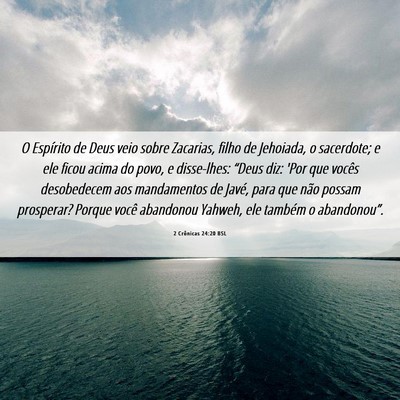 Picture 06 - 2 Crônicas 24:20 BSL - O Espírito de Deus veio sobre Zacarias, filho de - Bible Verse Picture