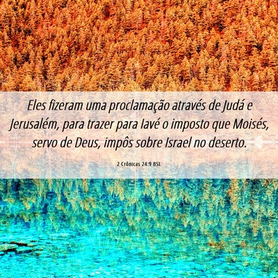 Picture 06 - 2 Crônicas 24:9 BSL - Eles fizeram uma proclamação através de Judá - Bible Verse Picture