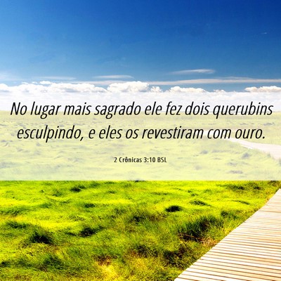 Picture 06 - 2 Crônicas 3:10 BSL - No lugar mais sagrado ele fez dois querubins - Bible Verse Picture