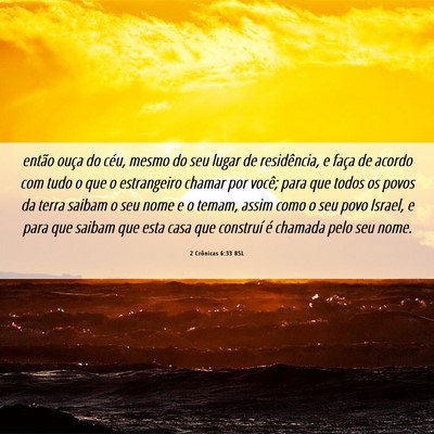 Picture 06 - 2 Crônicas 6:33 BSL - então ouça do céu, mesmo do seu lugar de - Bible Verse Picture