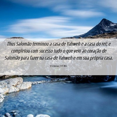 Picture 06 - 2 Crônicas 7:11 BSL - Thus Salomão terminou a casa de Yahweh e a casa - Bible Verse Picture