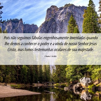 Picture 06 - 2 Pedro 1:16 BSL - Pois não seguimos fábulas engenhosamente - Bible Verse Picture