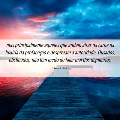 Picture 06 - 2 Pedro 2:10 BSL - mas principalmente aqueles que andam atrás da - Bible Verse Picture