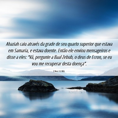 Picture 06 - 2 Reis 1:2 BSL - Ahaziah caiu através da grade de seu quarto - Bible Verse Picture