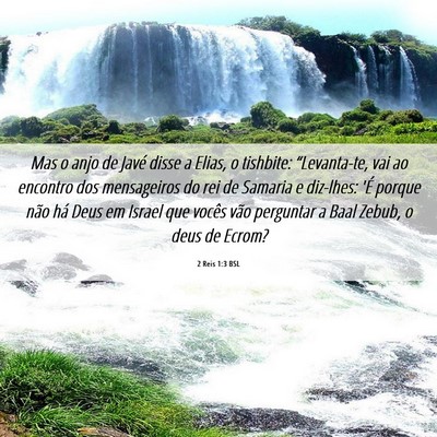 Picture 06 - 2 Reis 1:3 BSL - Mas o anjo de Javé disse a Elias, o tishbite: - Bible Verse Picture