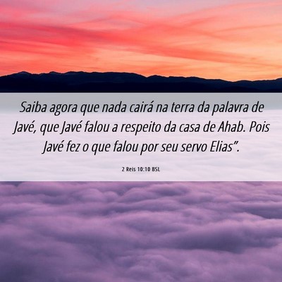 Picture 06 - 2 Reis 10:10 BSL - Saiba agora que nada cairá na terra da palavra - Bible Verse Picture