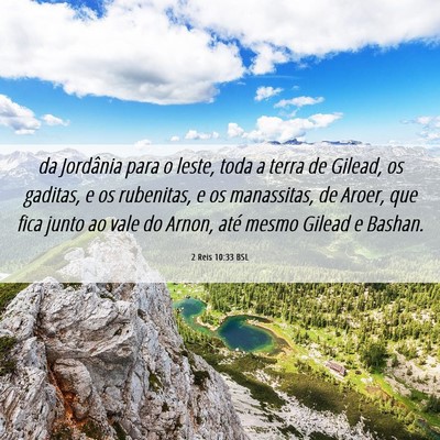 Picture 06 - 2 Reis 10:33 BSL - da Jordânia para o leste, toda a terra de - Bible Verse Picture