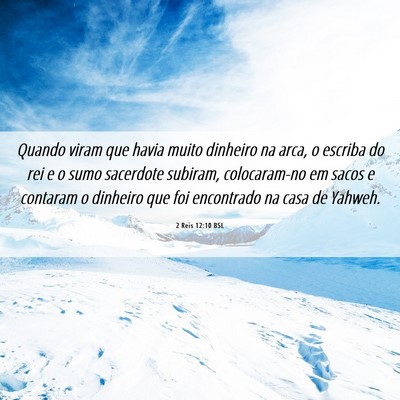 Picture 06 - 2 Reis 12:10 BSL - Quando viram que havia muito dinheiro na arca, o - Bible Verse Picture