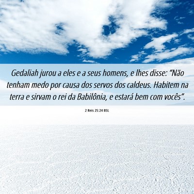 Picture 06 - 2 Reis 25:24 BSL - Gedaliah jurou a eles e a seus homens, e lhes - Bible Verse Picture