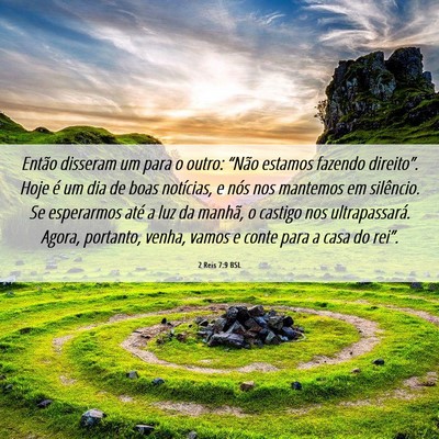 Picture 06 - 2 Reis 7:9 BSL - Então disseram um para o outro: “Não estamos - Bible Verse Picture