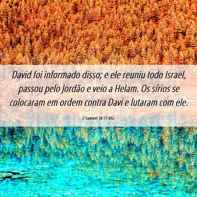 Picture 06 - 2 Samuel 10:17 BSL - David foi informado disso; e ele reuniu todo - Bible Verse Picture