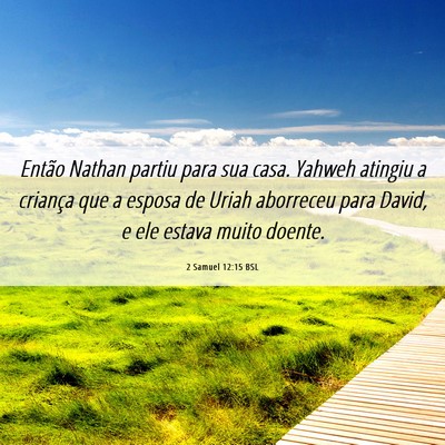 Picture 06 - 2 Samuel 12:15 BSL - Então Nathan partiu para sua casa. Yahweh - Bible Verse Picture