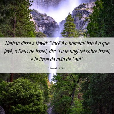 Picture 06 - 2 Samuel 12:7 BSL - Nathan disse a David: “Você é o homem! Isto - Bible Verse Picture