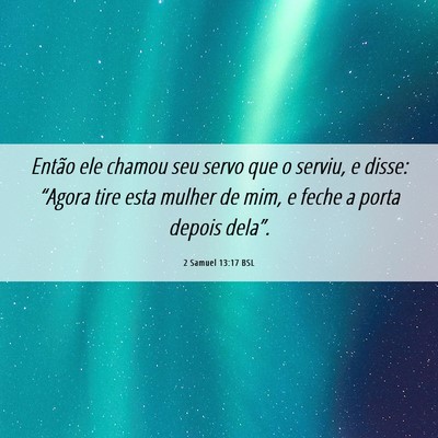 Picture 06 - 2 Samuel 13:17 BSL - Então ele chamou seu servo que o serviu, e - Bible Verse Picture