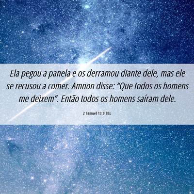 Picture 06 - 2 Samuel 13:9 BSL - Ela pegou a panela e os derramou diante dele, mas - Bible Verse Picture
