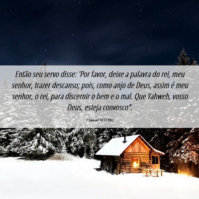 Picture 06 - 2 Samuel 14:17 BSL - Então seu servo disse: 'Por favor, deixe a - Bible Verse Picture