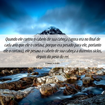 Picture 06 - 2 Samuel 14:26 BSL - Quando ele cortou o cabelo de sua cabeça (agora - Bible Verse Picture