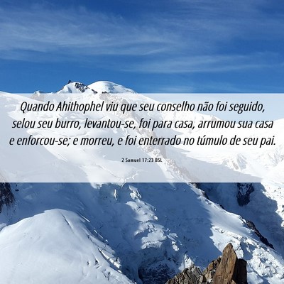 Picture 06 - 2 Samuel 17:23 BSL - Quando Ahithophel viu que seu conselho não foi - Bible Verse Picture