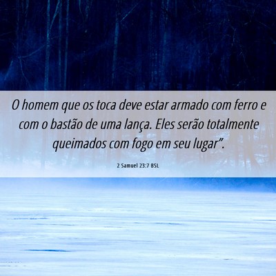 Picture 06 - 2 Samuel 23:7 BSL - O homem que os toca deve estar armado com ferro e - Bible Verse Picture