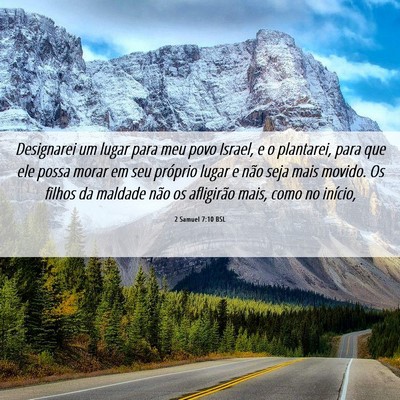 Picture 06 - 2 Samuel 7:10 BSL - Designarei um lugar para meu povo Israel, e o - Bible Verse Picture