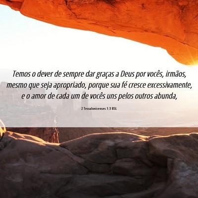Picture 06 - 2 Tessalonicenses 1:3 BSL - Temos o dever de sempre dar graças a Deus por - Bible Verse Picture