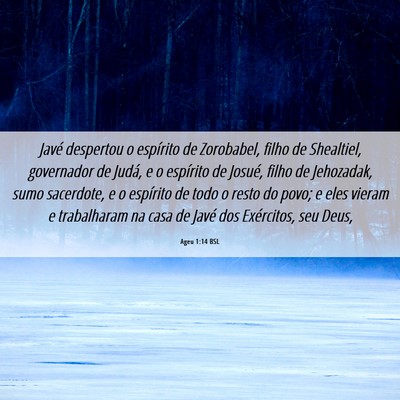 Picture 06 - Ageu 1:14 BSL - Javé despertou o espírito de Zorobabel, filho - Bible Verse Picture