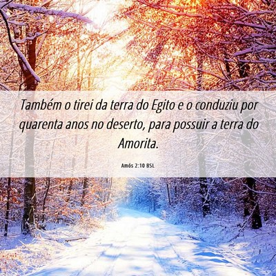 Picture 06 - Amós 2:10 BSL - Também o tirei da terra do Egito e o conduziu - Bible Verse Picture