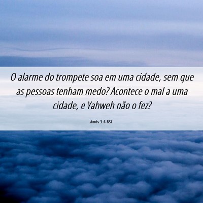 Picture 06 - Amós 3:6 BSL - O alarme do trompete soa em uma cidade, sem que - Bible Verse Picture