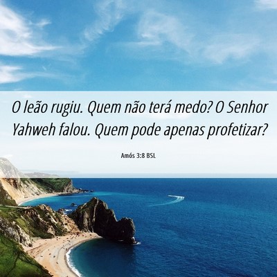 Picture 06 - Amós 3:8 BSL - O leão rugiu. Quem não terá medo? O Senhor - Bible Verse Picture