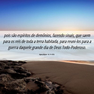 Picture 06 - Apocalipse 16:14 BSL - pois são espíritos de demônios, fazendo - Bible Verse Picture