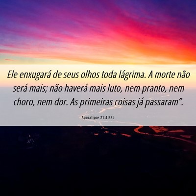 Picture 06 - Apocalipse 21:4 BSL - Ele enxugará de seus olhos toda lágrima. A - Bible Verse Picture