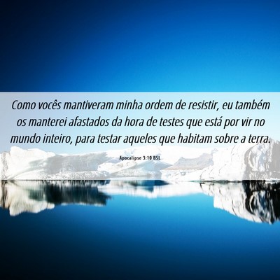 Picture 06 - Apocalipse 3:10 BSL - Como vocês mantiveram minha ordem de resistir, - Bible Verse Picture