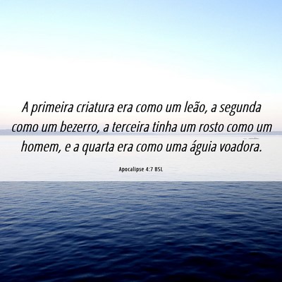 Picture 06 - Apocalipse 4:7 BSL - A primeira criatura era como um leão, a segunda - Bible Verse Picture