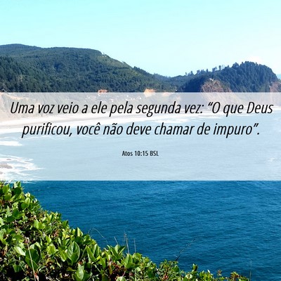 Picture 06 - Atos 10:15 BSL - Uma voz veio a ele pela segunda vez: “O que - Bible Verse Picture