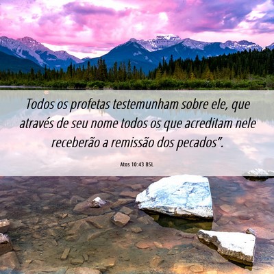 Picture 06 - Atos 10:43 BSL - Todos os profetas testemunham sobre ele, que - Bible Verse Picture