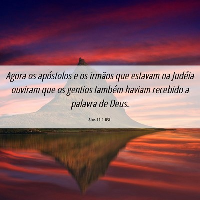 Picture 06 - Atos 11:1 BSL - Agora os apóstolos e os irmãos que estavam na - Bible Verse Picture