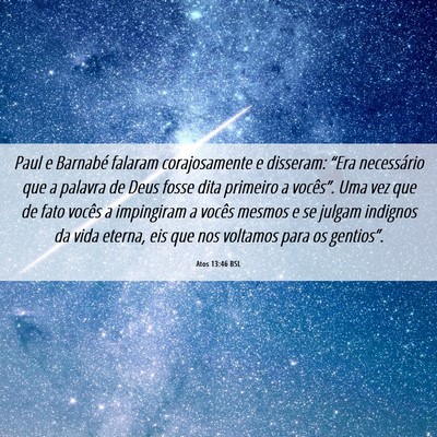Picture 06 - Atos 13:46 BSL - Paul e Barnabé falaram corajosamente e disseram: - Bible Verse Picture