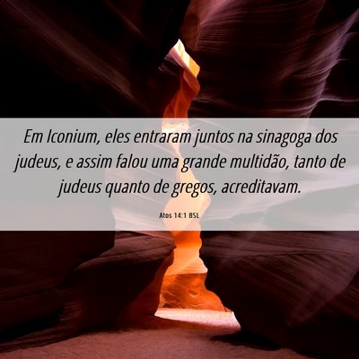 Picture 06 - Atos 14:1 BSL - Em Iconium, eles entraram juntos na sinagoga dos - Bible Verse Picture