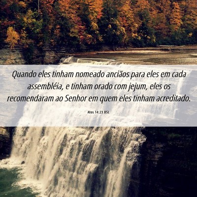 Picture 06 - Atos 14:23 BSL - Quando eles tinham nomeado anciãos para eles em - Bible Verse Picture