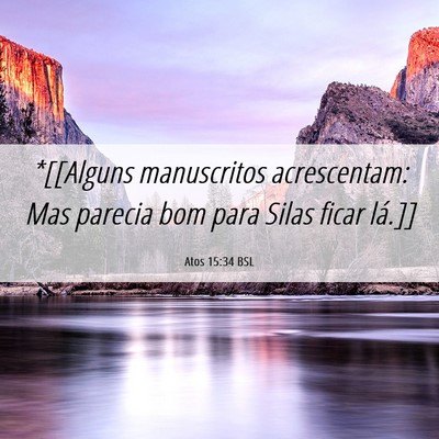 Picture 06 - Atos 15:34 BSL - *[[Alguns manuscritos acrescentam: Mas parecia - Bible Verse Picture