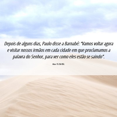Picture 06 - Atos 15:36 BSL - Depois de alguns dias, Paulo disse a Barnabé: - Bible Verse Picture