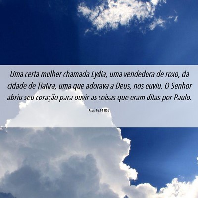 Picture 06 - Atos 16:14 BSL - Uma certa mulher chamada Lydia, uma vendedora de - Bible Verse Picture