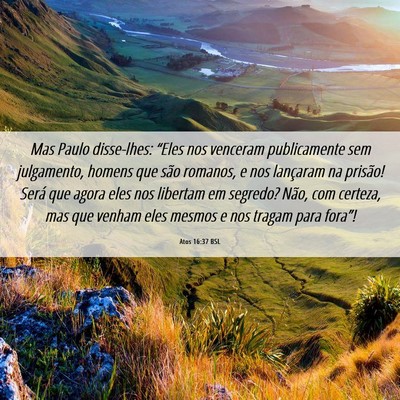 Picture 06 - Atos 16:37 BSL - Mas Paulo disse-lhes: “Eles nos venceram - Bible Verse Picture
