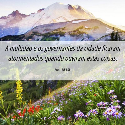 Picture 06 - Atos 17:8 BSL - A multidão e os governantes da cidade ficaram - Bible Verse Picture
