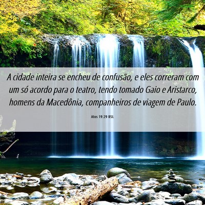 Picture 06 - Atos 19:29 BSL - A cidade inteira se encheu de confusão, e eles - Bible Verse Picture