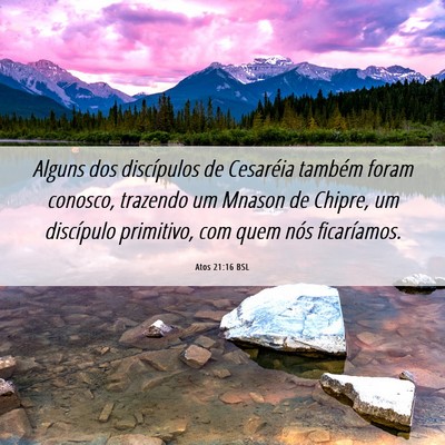 Picture 06 - Atos 21:16 BSL - Alguns dos discípulos de Cesaréia também foram - Bible Verse Picture